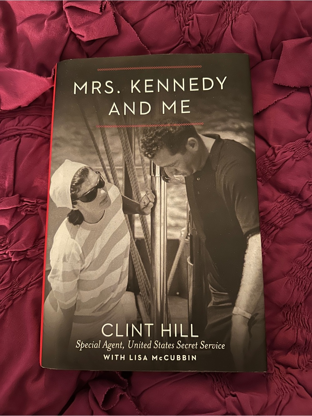 Mrs. Kennedy and Me by Clint Hill with Lisa McCubbin (Hardcover, 2012)